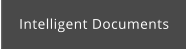 Intelligent Documents